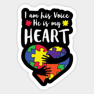 I Am His Voice He IS My Heart - Autistic Son Sticker